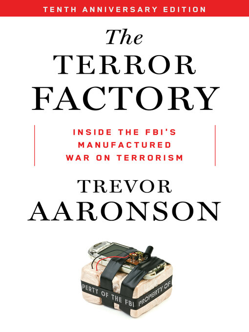 Title details for The Terror Factory by Trevor Aaronson - Available